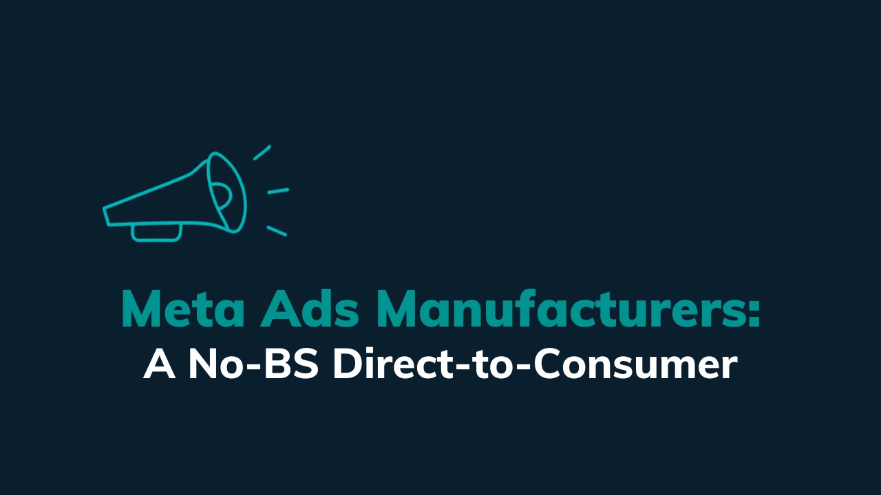 Meta Ads for manufacturers
